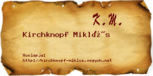 Kirchknopf Miklós névjegykártya
